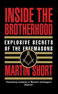 Vnútri bratstva: Výbušné tajomstvá slobodomurárov - Inside the Brotherhood: Explosive Secrets of the Freemasons