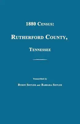 Sčítanie ľudu v roku 1880: Rutherford County, Tennessee - 1880 Census: Rutherford County, Tennessee