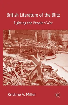 Britská literatúra z obdobia bleskovej vojny: Boj proti ľudovej vojne - British Literature of the Blitz: Fighting the People's War