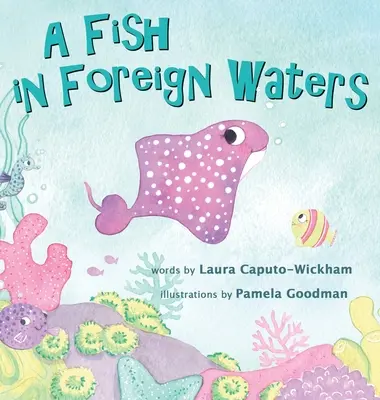 Ryba v cudzích vodách: Kniha pre dvojjazyčné deti - A Fish in Foreign Waters: A Book for Bilingual Children