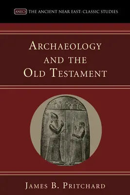 Archeológia a Starý zákon - Archaeology and the Old Testament