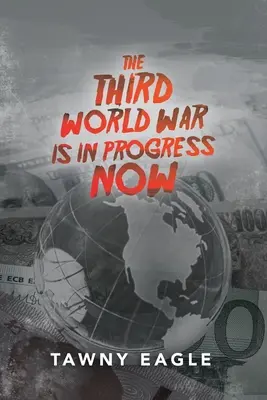 Tretia svetová vojna práve prebieha - The Third World War Is in Progress Now