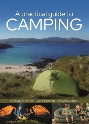 Praktický sprievodca kempovaním - Practical Guide to Camping