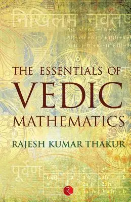 Základy védskej matematiky - The Essentials of Vedic Mathematics