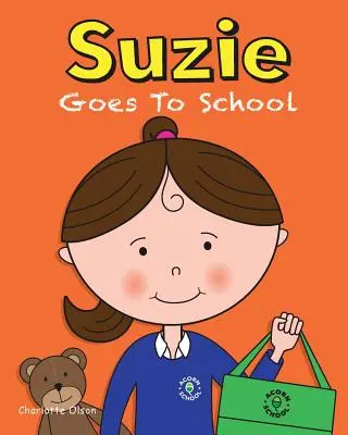 Suzie ide do školy - Suzie Goes to School
