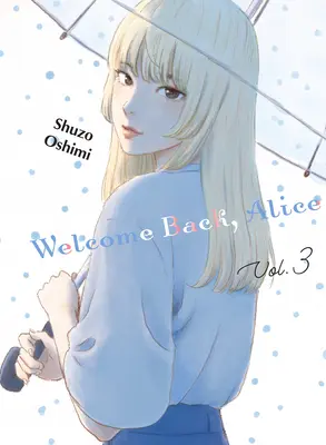 Vitaj späť, Alice 3 - Welcome Back, Alice 3