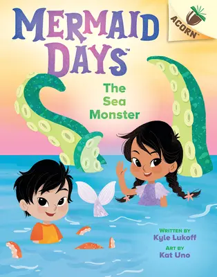 Morská príšera: Kniha o morských pannách (Mermaid Days #2) - The Sea Monster: An Acorn Book (Mermaid Days #2)