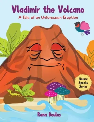 Vladimír Sopka: Príbeh o nepredvídanej erupcii - Vladimir The Volcano: A Tale of an Unforeseen Eruption