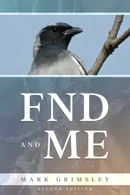 FND a ME: Druhé vydanie - FND and ME: Second Edition