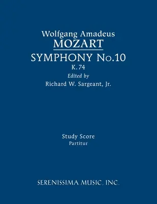 Symfónia č. 10, K.74: K 74, partitúra - Symphony No.10, K.74: Study score