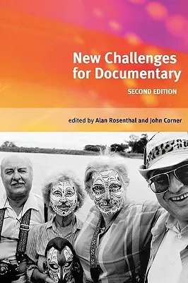 Nové výzvy pre dokumentárny film: Druhé vydanie - New Challenges for Documentary: Second Edition
