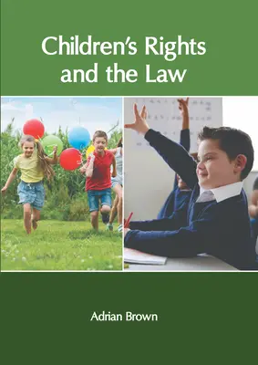 Práva detí a právo - Children′s Rights and the Law