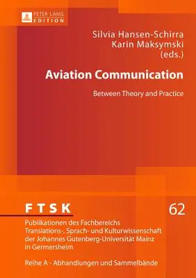 Letecká komunikácia: Medzi teóriou a praxou - Aviation Communication: Between Theory and Practice