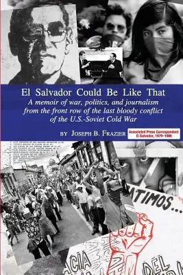 Salvador by mohol byť takýto - El Salvador Could Be Like That