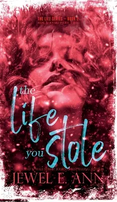 Život, ktorý si ukradol: Roe & Evie: Druhá časť - The Life You Stole: Roe & Evie: Part Two