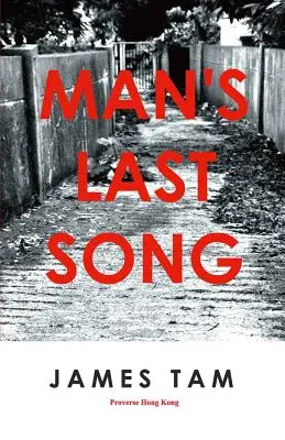 Posledná pieseň človeka - Man's Last Song