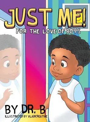 Len ja! z lásky k chlapcom - Just Me! for the Love of Boys