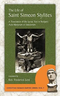 Život svätého Simeona Stylitu - The Life of Saint Simeon Stylites