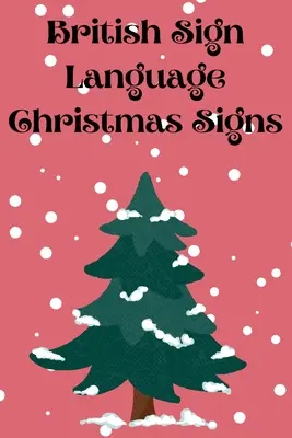 Britský posunkový jazyk Vianočné znaky - British Sign Language Christmas Signs