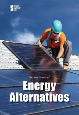 Energetické alternatívy - Energy Alternatives