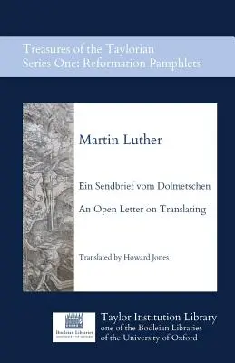 Ein Sendbrief Vom Dolmetschen - Otvorený list o preklade - Ein Sendbrief Vom Dolmetschen - An Open Letter on Translating