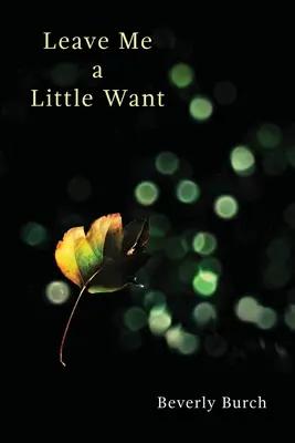 Nechajte mi trochu túžby - Leave Me a Little Want