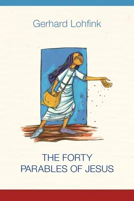 Štyridsať Ježišových podobenstiev - The Forty Parables of Jesus