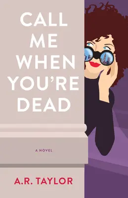 Zavolaj mi, keď budeš mŕtvy - Call Me When You're Dead