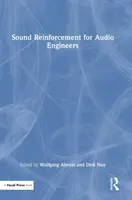 Posilnenie zvuku pre zvukových inžinierov - Sound Reinforcement for Audio Engineers