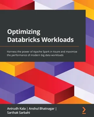 Optimalizácia pracovnej záťaže databanky: Využite výkon Apache Spark v Azure a maximalizujte výkon moderných pracovných záťaží s veľkými dátami - Optimizing Databricks Workloads: Harness the power of Apache Spark in Azure and maximize the performance of modern big data workloads