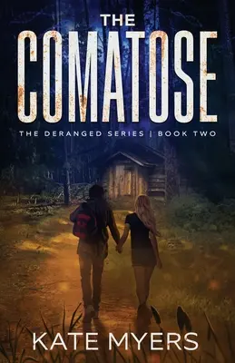 Komatózny: A Young Adult Dystopian Romance - Book Two - The Comatose: A Young Adult Dystopian Romance - Book Two