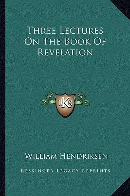 Tri prednášky o knihe Zjavenia - Three Lectures on the Book of Revelation