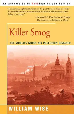 Vražedný smog: Najhoršia katastrofa znečistenia ovzdušia na svete - Killer Smog: The World's Worst Air Pollution Disaster