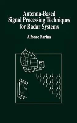 Techniky spracovania signálu založené na anténach pre radarové systémy - Antenna-Based Signal Processing Techniques for Radar Systems