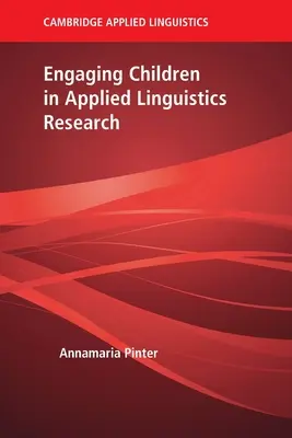 Zapojenie detí do výskumu v oblasti aplikovanej lingvistiky - Engaging Children in Applied Linguistics Research