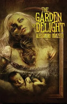 Záhrada rozkoše - The Garden of Delight