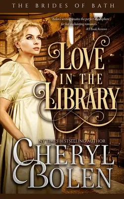 Láska v knižnici: Bides of Bath, kniha 5 - Love in the Library: The Bides of Bath, Book 5