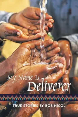 Moje meno je Deliverer - My Name Is Deliverer