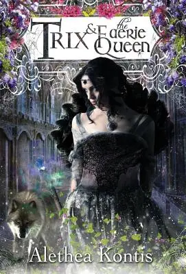 Trix a kráľovná víl - Trix and the Faerie Queen