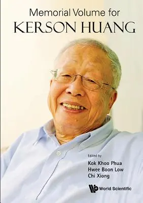 Pamätný zväzok pre Kersona Huanga - Memorial Volume for Kerson Huang