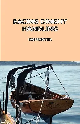 Ovládanie pretekárskych člnov - Racing Dinghy Handling