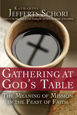 Zhromaždenie pri Božom stole: Význam misie vo sviatku viery - Gathering at God's Table: The Meaning of Mission in the Feast of the Faith