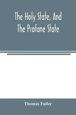 Svätý stav a profánny stav - The holy state, and the profane state