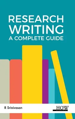 Výskumné písanie: A Complete Guide: A Complete Guide - Research Writing: A Complete Guide