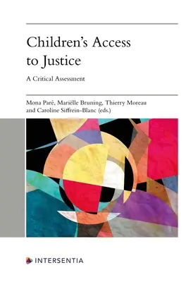 Prístup detí k spravodlivosti: Kritické hodnotenie - Children's Access to Justice: A Critical Assessment