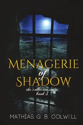 Zverinec tieňa - Menagerie of Shadow