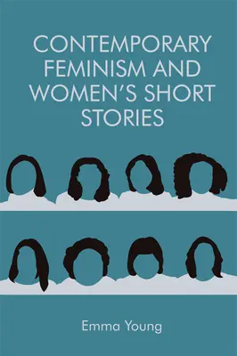 Súčasný feminizmus a ženské poviedky - Contemporary Feminism and Women's Short Stories