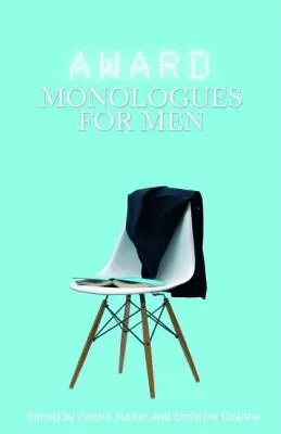 Ocenené monológy pre mužov - Award Monologues for Men