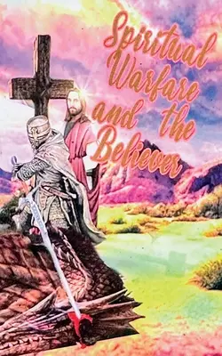 Duchovný boj a veriaci - Spiritual Warfare and the Believer