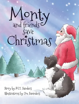 Monty a priatelia zachránia Vianoce - Monty and Friends Save Christmas